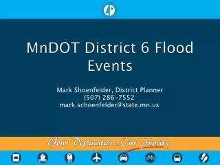 MnDOT District 6 Flood Events