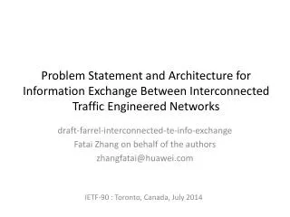 draft- farrel -interconnected- te -info-exchange Fatai Zhang on behalf of the authors