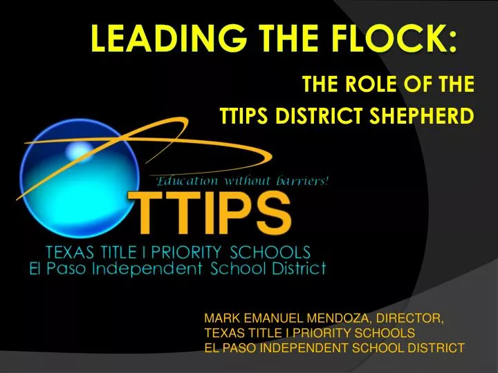 the role of the ttips district shepherd