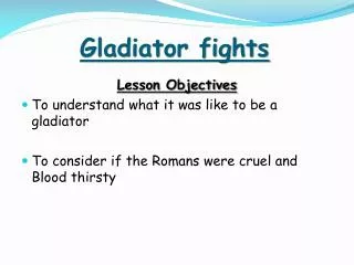 Gladiator fights