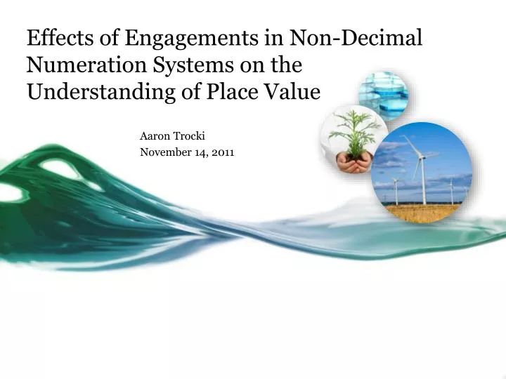 effects of engagements in non decimal numeration systems on the understanding of place value