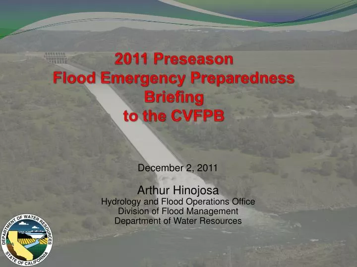 2011 preseason flood emergency preparedness briefing to the cvfpb