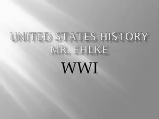 United States History Mr. Ehlke