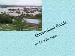 Queensland floods - slide 1