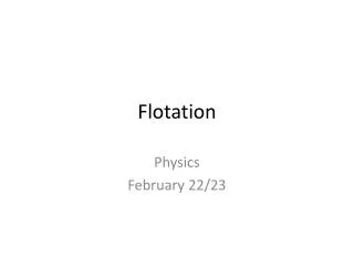 flotation