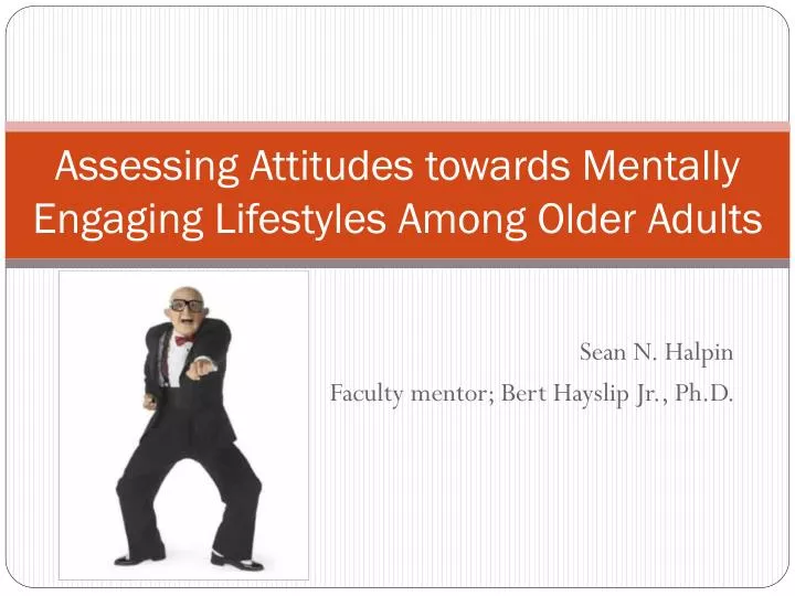 assessing attitudes towards mentally engaging lifestyles among older adults
