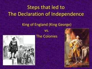 Steps that led to The Declaration of Independence