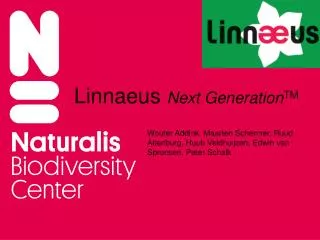 Linnaeus Next Generation TM
