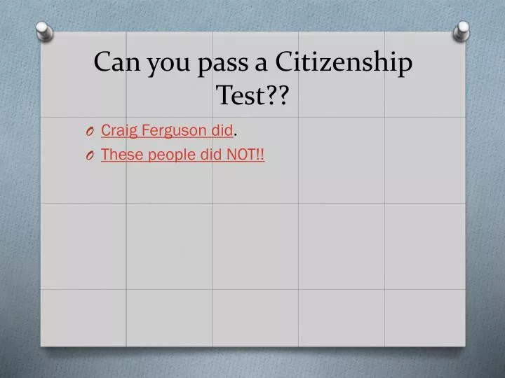 can you pass a citizenship test