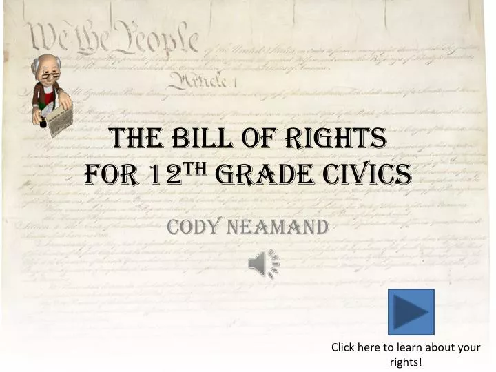 the bill of rights for 12 th grade civics