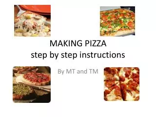 MAKING PIZZA step by step instructions