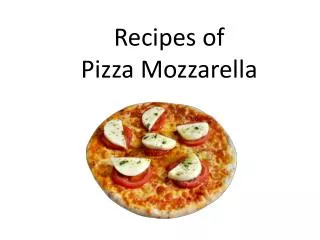 Recipes of Pizza Mozzarella