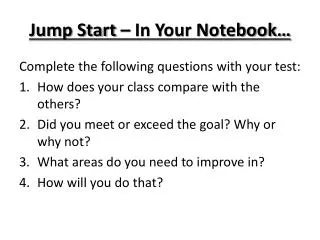 Jump Start – In Your Notebook…