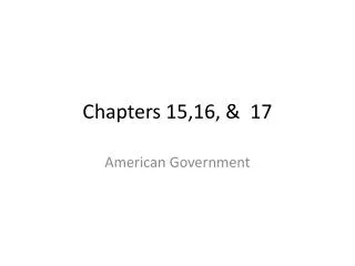 Chapters 15,16, &amp; 17