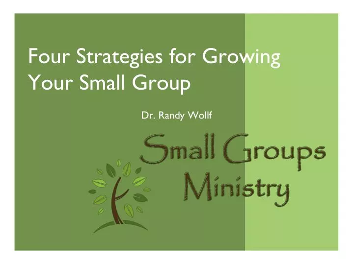 four strategies for growing your small group