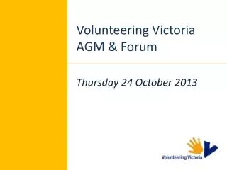 Volunteering Victoria AGM &amp; Forum