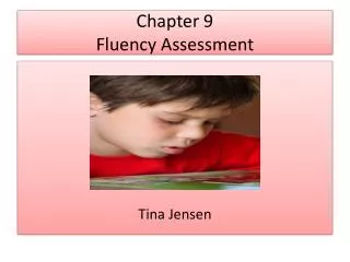 Chapter 9 Fluency Assessment