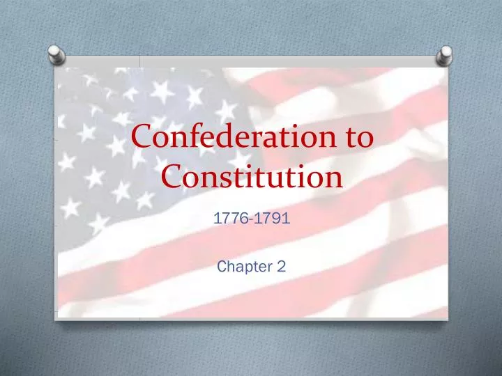 confederation to constitution