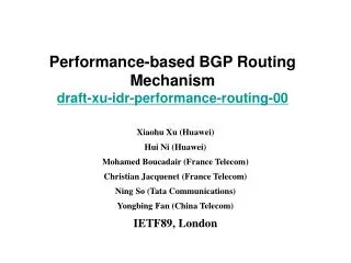 Performance-based BGP Routing Mechanism draft-xu-idr-performance-routing-00