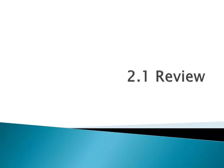 2 1 review
