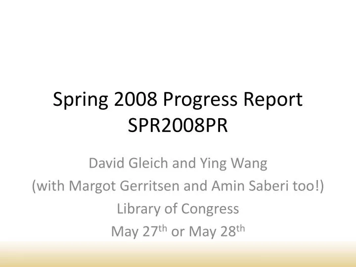 spring 2008 progress report spr2008pr