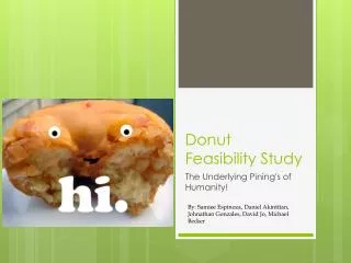 Donut Feasibility Study