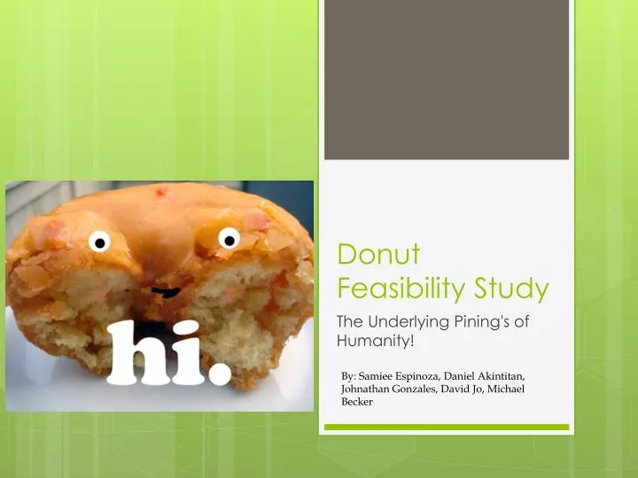 donut feasibility study
