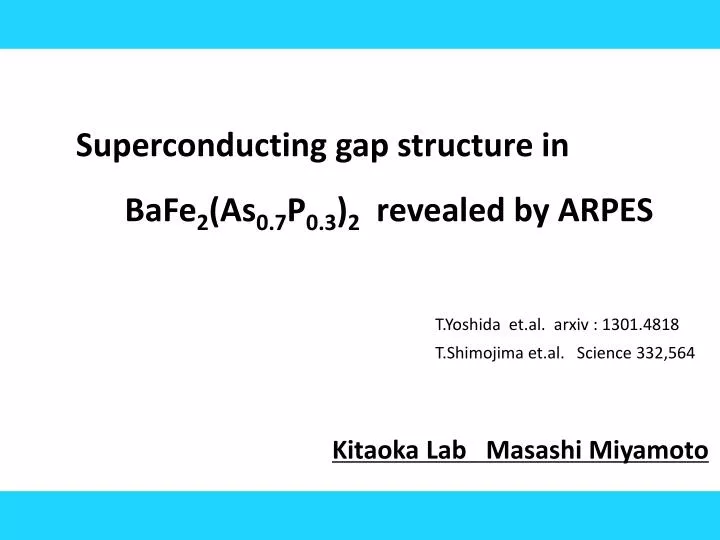 superconducting gap structure in bafe 2 as 0 7 p 0 3 2 revealed by arpes