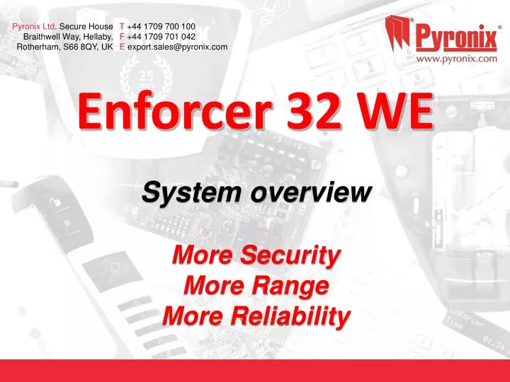 enforcer 32 we system overview more security more range more reliability