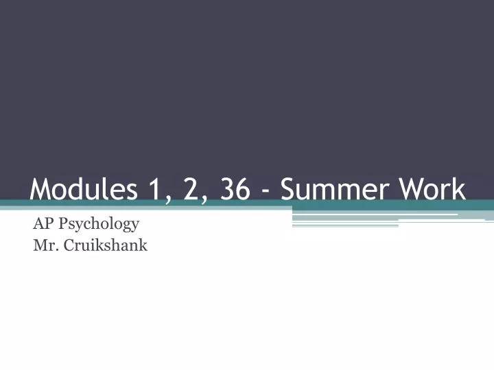 modules 1 2 36 summer work