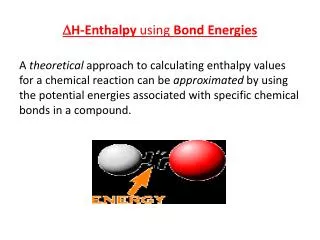 D H-Enthalpy using Bond Energies