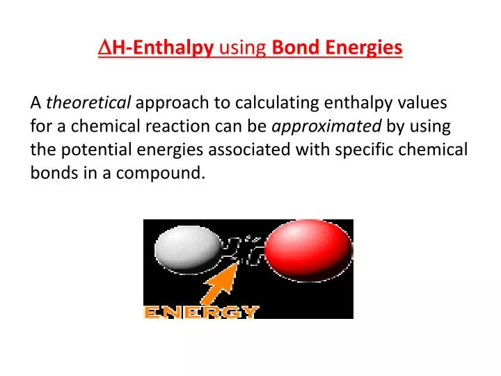 d h enthalpy using bond energies