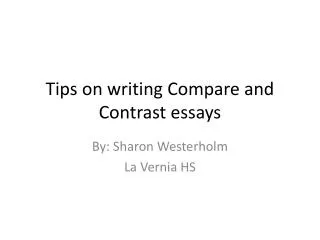 Tips on writing Compare and Contrast essays