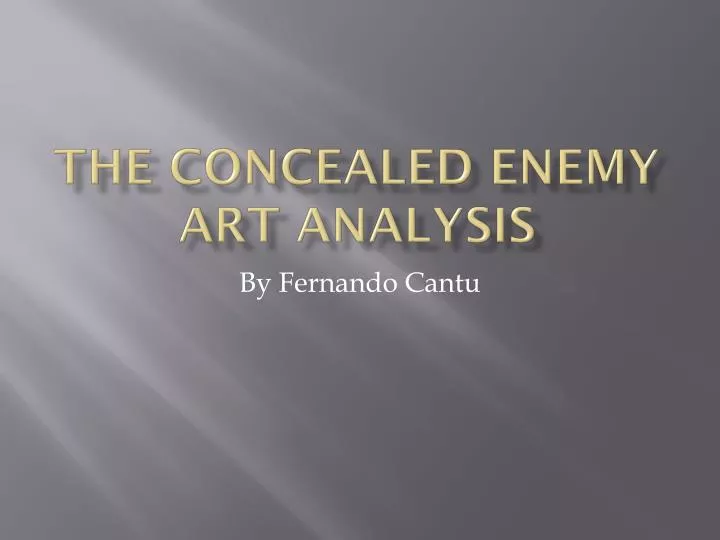 the concealed enemy art analysis
