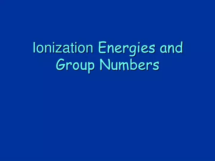 ionization energies and group numbers
