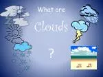 What are - slide 1
