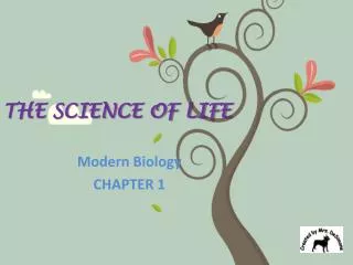 THE SCIENCE OF LIFE