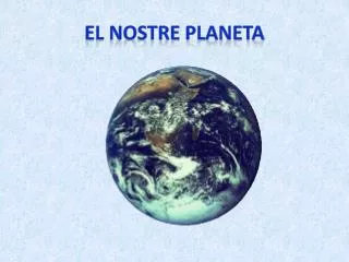 el nostre planeta