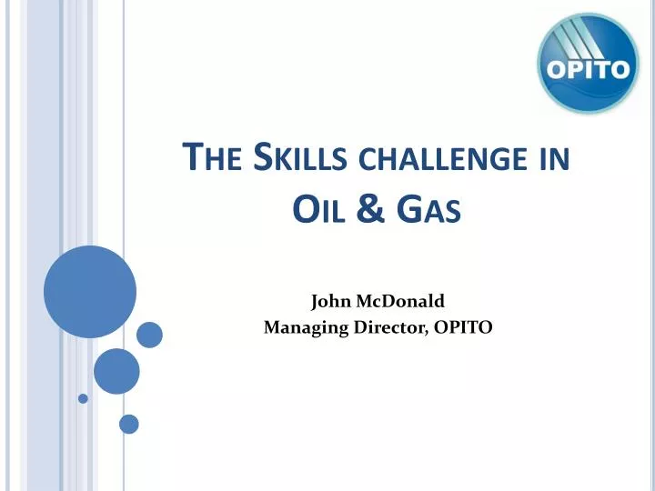 the skills challenge in oil gas