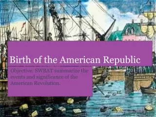 Birth of the American Republic