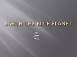 Earth the blue planet