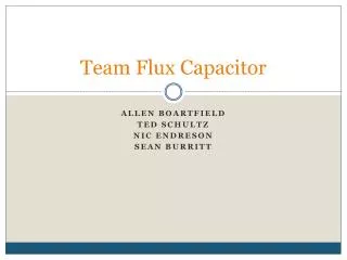Team Flux Capacitor