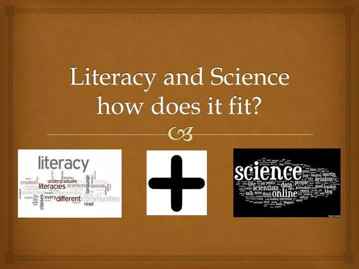 literacy and science how does it fit