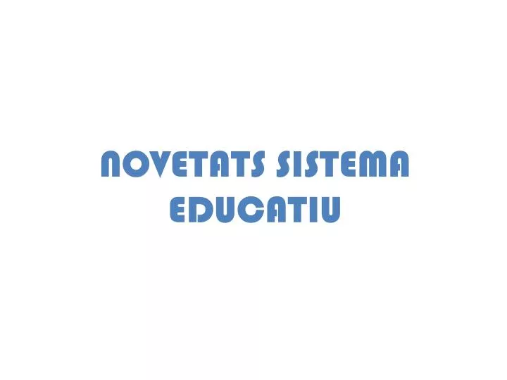 novetats sistema educatiu