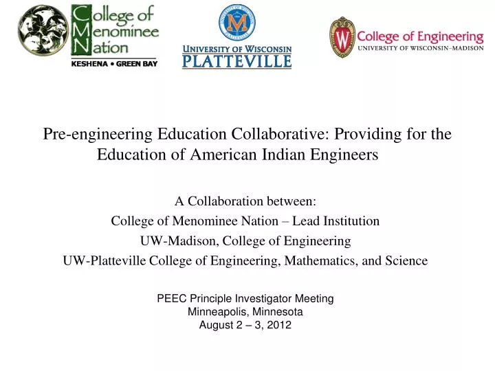 pre engineering education collaborative providing for the education of american indian engineers