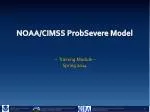 NOAA/CIMSS ProbSevere Model - slide 1