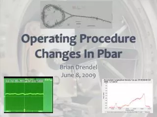 Operating Procedure Changes In Pbar
