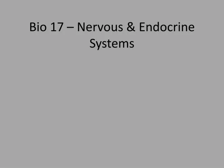 bio 17 nervous endocrine systems
