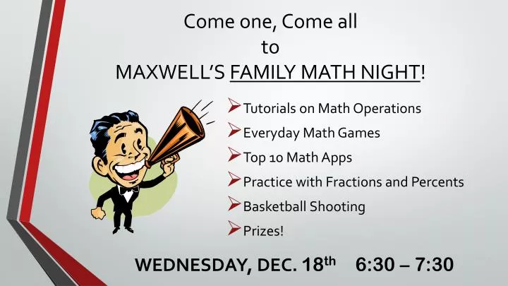 come one come all to maxwell s family math night