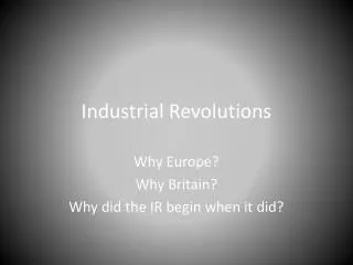 Industrial Revolutions